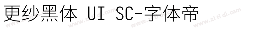 更纱黑体 UI SC字体转换